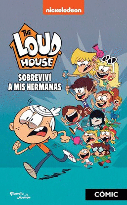 THE LOUD HOUSE. SOBREVIVI A MIS HERMANAS