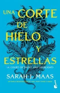 UNA CORTE DE HIELO Y ESTRELLAS (SPANISH EDITION)