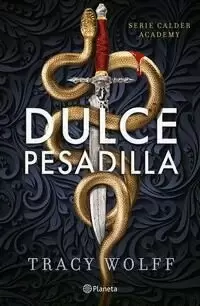 DULCE PESADILLA (CALDER ACADEMY 1)