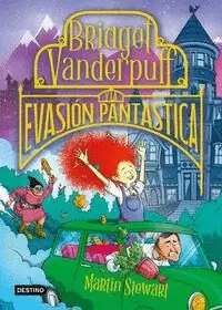 BRIDGET VANDERPUFF 1. BRIDGET VANDERPUFF Y LA EVASIÓN PANTÁSTICA