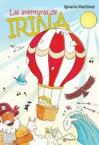 LAS AVENTURAS DE IRINA (SPANISH EDITION)