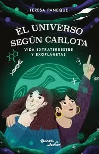 EL UNIVERSO SEGÚN CARLOTA. VIDA EXTRATERRESTRE Y EXOPLANETAS (SPANISH EDITION)