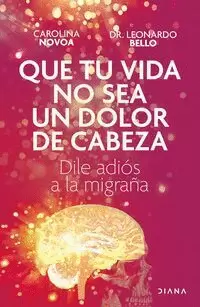 QUE TU VIDA NO SEA UN DOLOR DE CABEZA