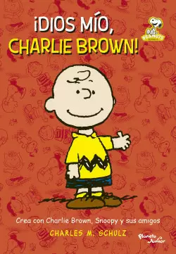 PEANUTS ¡DIOS MIO CHARLIE BROWN!