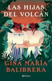 LAS HIJAS DEL VOLCÁN (SPANISH EDITION)