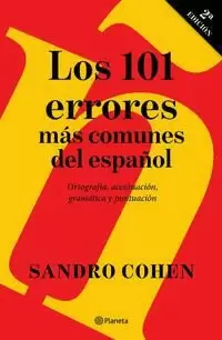 LOS 101 ERRORES MÁS COMUNES DEL ESPAÑOL