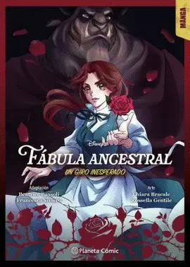 FABULA ANCESTRAL. UN GIRO INESPERADO. MANGA I