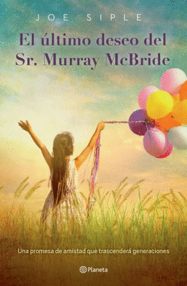 EL ULTIMO DESEO DEL SR. MURRAY MCBRIDE