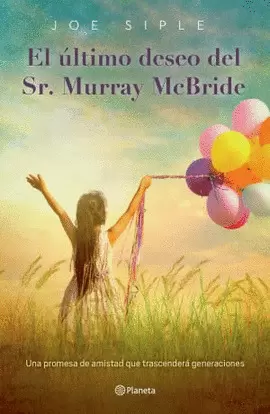 EL ULTIMO DESEO DEL SR. MURRAY MCBRIDE