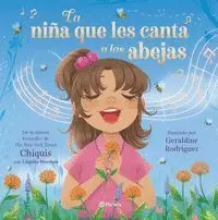TD LA NIÑA QUE LES CANTA A LAS ABEJAS (SPANISH EDITION)