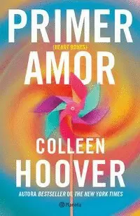 PRIMER AMOR (HEART BONES) SPANISH EDITION