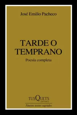 TARDE O TEMPRANO