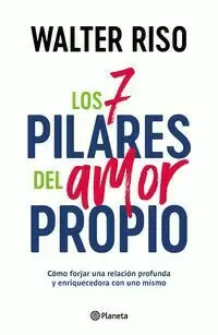 LOS 7 PILARES DEL AMOR PROPIO (SPANISH EDITION)