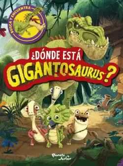 ¿DONDE ESTA GIGANTOSAURUS?