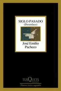 SIGLO PASADO (DESENLACE)