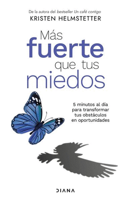 MAS FUERTE QUE TUS MIEDOS