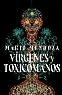 VÍRGENES Y TOXICÓMANOS