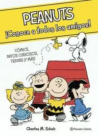 PEANUTS. ¡CONOCE A TODOS LOS AMIGOS!
