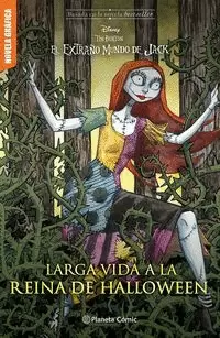 LARGA VIDA A LA REINA DE HALLOWEEN (NOVELA GRÁFICA)
