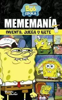 BOB ESPONJA. MEMEMANÍA. INVENTA, JUEGA Y RÍETE