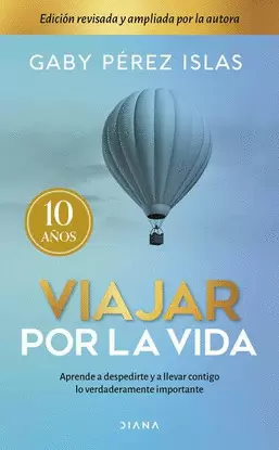 VIAJAR POR LA VIDA. 10 ANIVERSARIO
