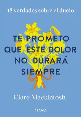TE PROMETO QUE ESTE DOLOR NO DURARA SIEMPRE