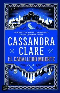 CASTELANA 2. EL CABALLERO MUERTE