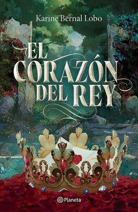 REY 3. EL CORAZON DEL REY