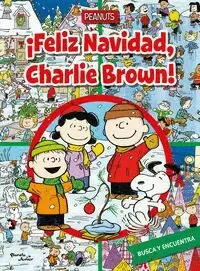 PEANUTS. ¡FELIZ NAVIDAD, CHARLIE BROWN!