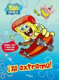 BOB ESPONJA. ¡AL EXTREMO!