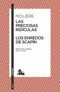 LAS PRECIOSAS RIDÍCULAS / LOS ENREDOS DE SCAPÍN