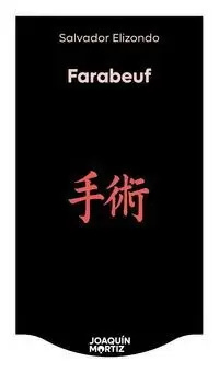 FARABEUF O LA CRÓNICA DE UN INSTANTE