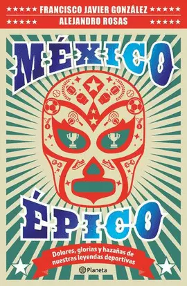 MEXICO EPICO