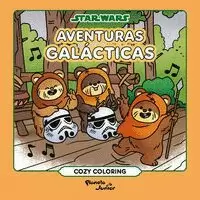 STAR WARS. AVENTURAS GALÁCTICAS. COZY COLORING BOOK