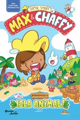 MAX & CHAFFY 1. ¡BIENVENIDOS A ISLA ANIMAL!
