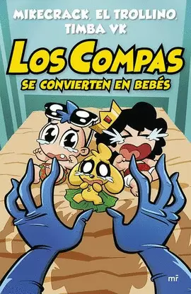 LOS COMPAS SE CONVIERTEN EN BEBES