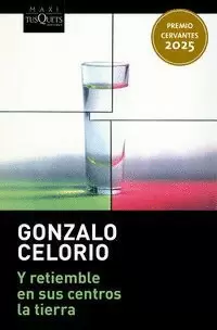 Y RETIEMBLE EN SUS CENTROS LA TIERRA