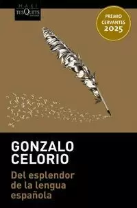 DEL ESPLENDOR DE LA LENGUA ESPAÑOLA