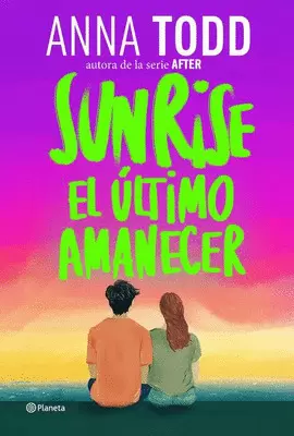 SUNRISE. EL ULTIMO AMANECER