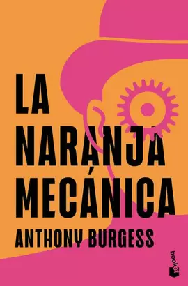LA NARANJA MECANICA
