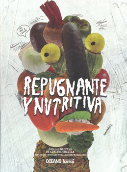 REPUGNANTE Y NUTRITIVA