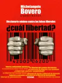 CUAL LIBERTAD DICCIONARIO MINIMO CONTRA LOS FALSOS LIBERALES