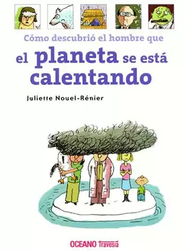 COMO DESCUBRIO EL HOMBRE QUE EL PLANETA SE ESTA CALENTANDO