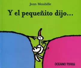 Y EL PEQUEÑO DIJO