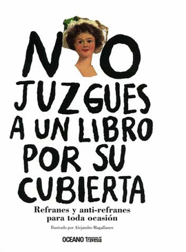 NO JUZGUES A UN LIBRO POR SU CUBIERTA REFRANES Y ANTI REF