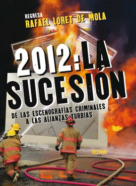 2012 LA SUCESION