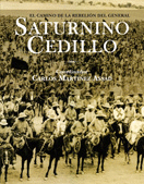 EL CAMINO DE LA REBELION DEL GENERAL SATURNINO CEDILLO