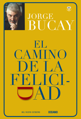 CAMINO DE LA FELICIDAD, EL