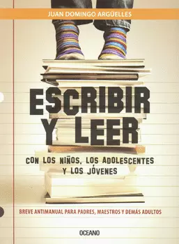 ESCRIBIR Y LEER CON LOS NIÑOS LOS ADOLESCENTES Y LOS JOVENES