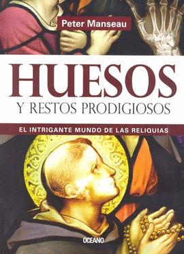 HUESOS Y RESTOS PRODIGIOSOS